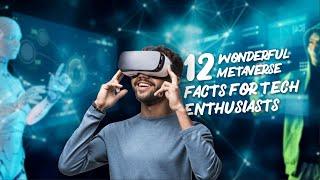 Facts about Metaverse You Have To Know