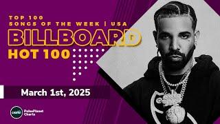 Billboard Hot 100™ Top Singles This Week + Bubbling Under Hot 100 (March 1st, 2025)