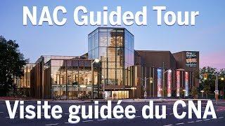 Explore the new National Arts Centre | Explorez le nouveau Centre National des Arts