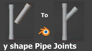 Right way to make y shape Pipe Joints Tutorial in Blender