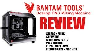 Bantam CNC Desktop Milling Machine Review & Machining Parts!