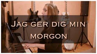 Jag Ger Dig Min Morgon - Fred Åkerström (Cover by INESSA)