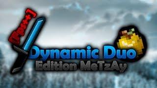 Dynamic Duo Edition MeTzAy [Pack Release] FPS Pack