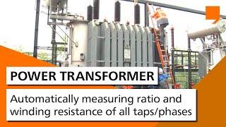 Power Transformer Testing - Automatically measuring ratio and winding resistance of all taps/phases