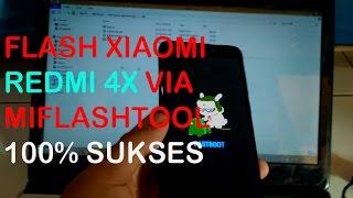 Tutorial Flash Xiaomi REDMI 4X ke Miui Global Via Miflashtool 100% suskses