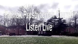 Fairfax Presbyterian Church Live Stream