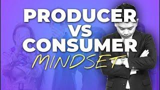 This Simple Mindset Shift Will Change Your Life | Producer vs. Consumer Mindset