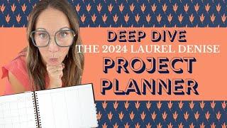 2024 PROJECT PLANNER DEEP DIVE | OMG Planners with Laurel Denise