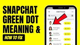 What Does the Green Dot Mean on Snapchat | Snapchat Green Dot Meaning