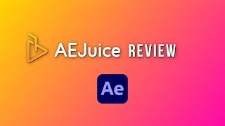 AE Juice - After Effects Plugin Review 'I Want It All' Bundle