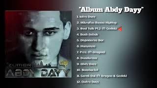 Zumer - "Album Abdy Dayy" [Official Audio]