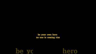 No One’s Coming to Save You. So Become Your Own Hero. #motivation #2025goals #anime #inspiration