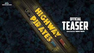 HIGHWAY PIRATES - TEASER  | 4K | TAMIL SHORT FILM | SUKUMAR MOORTHI