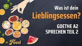 Was ist dein Lieblingsessen? | Goethe A2 | Sprechen Teil 2 | Learn German | Deutsch lernen |Practice