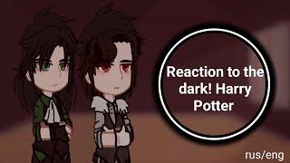 ||2х|| Reaction to the dark!Harry Potter& Реакция на дарк!Гарри Поттера //Tomarry//  ||фф||