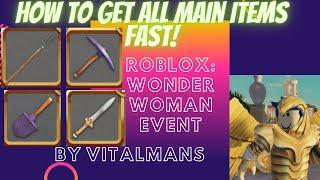 How to get all the quest items in [Roblox] Wonder Woman Event (main quest items fast)