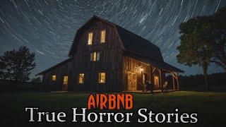 3 TRUE Disturbing Airbnb Horror Stories