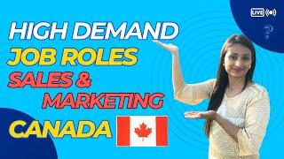 In-Demand Job Roles in Sales & Marketing | High Paying Sales & Marketing Jobs in Canada's Job Market