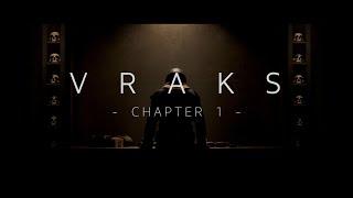 VRAKS - Chapter 1