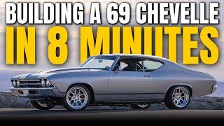 Building a 1969 Chevelle RestoMod in 8 Minutes