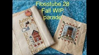 Flosstube #28 Fall WIP Parade and Plans