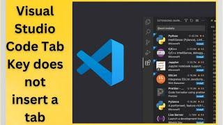 Visual Studio Code Tab Key does not insert a tab