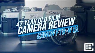 47 YEAR OLD FILM CAMERA REVIEW | FTb-N QL - A Canon Classic 35mm film camera.