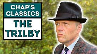 THE TRILBY HAT - AN ICON OF THE AGES