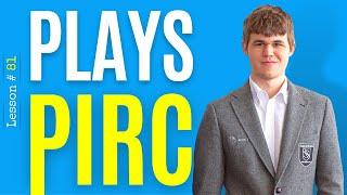 Chess Lesson # 81: Magnus Carlsen Plays The Pirc Defense