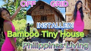  Filipina Bamboo Tiny House INSTALLED on Property! OFF GRID ISLAND FAMILY PHILIPPINES LIVING