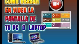 COMO GRABAR LA PANTALLA DE TU PC O LAPTOP VIDEO Y AUDIO