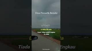 Doa penarik rezeki  #doa #doapenarikrejeki #doamustajab