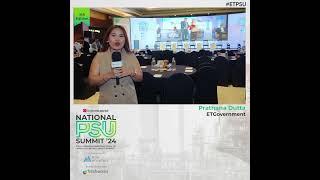 ET Government National PSU Summit 2024