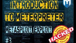 Metasploit #3 Introduction to Meterpreter