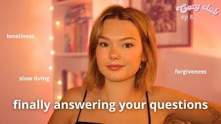 ASMR on forgiveness, loneliness, slow living and heartbreak | cozy club ep. 8
