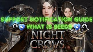 SSS "Support Notification Settings" Guide, and How to Obtain/Support with SEEDS! #nightcrows