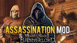 The ASSASSINATION Mod for Mount & Blade 2: Bannerlord is HERE!