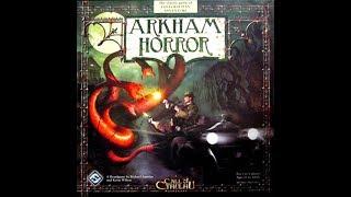 Learn to Play: Arkham Horror