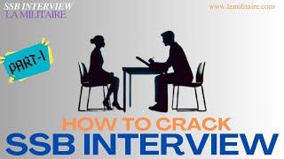 What NO ONE Tells You About SSB Interviews!  part-1