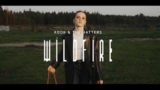 KDDK, The Hatters - WILDFIRE (Official Video)