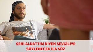 Ekşın 1 - Seni Aldattım Diyen Sevgiliye Söylenecek İlk Söz