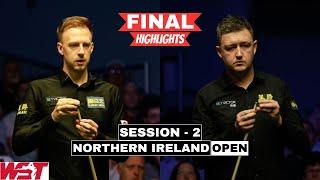 Judd Trump vs Kyren Wilson Session 2 Highlights - Northern Ireland Open 2024 Final