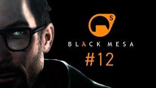 Black Mesa Прохождение Без Комментариев #12: Поверхностное Натяжение [2/2]