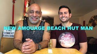 NEW Amouage Beach Hut Man REVIEW with Redolessence + 5ml Decant GIVEAWAY (CLOSED)