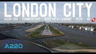 London City Airbus 220 Cockpit Landing 2025