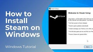 How to Install Steam on Windows 10