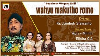 #PAGELARAN WAYANG KULIT - KI.JUMBUH SISWANTO -BT. ELISHA O.A ,APRI, MIMIN - LAKON WAHYU MAKUTHO ROMO