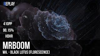 MrBooM | wa. - Black Lotus [Florescence] +HDHR 98.15% 410pp #1