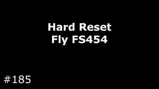 Сброс настроек Fly FS454. Hard Reset Fly FS454 (Nimbus 8)