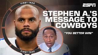 Stephen A.‘s message to the Cowboys: YOU BETTER WIN THIS GAME VS. THE GIANTS! ️ | First Take